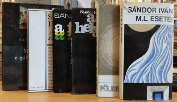Sándor Iván - 6 db Sándor Iván: M. L. esetei + Földközelben + A helyszín + A futár + Arcok, szerepek + Mikoriak a gyolyónyomok?
