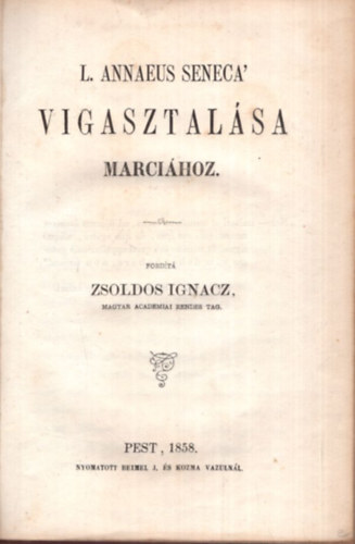 Zsoldos Ignacz - L. Annaeus Seneca vigasztalsa Marcihoz