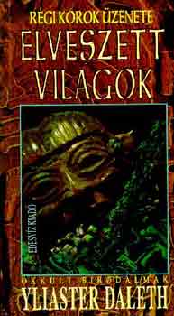 Yliaster Daleth - Elveszett világok