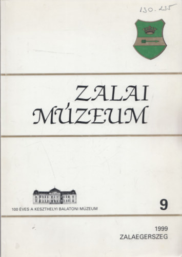Mller Rbert  (szerkeszt) - Zalai Mzeum 9