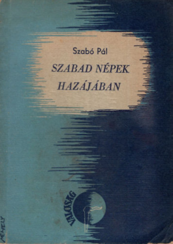 Szab Pl - Szabad npek hazjban