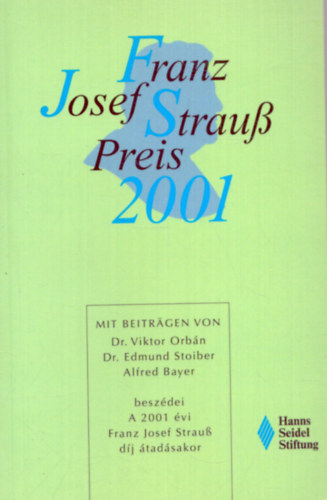Nincs feltüntetve - A 2001 évi Franz Josef Strauß díj