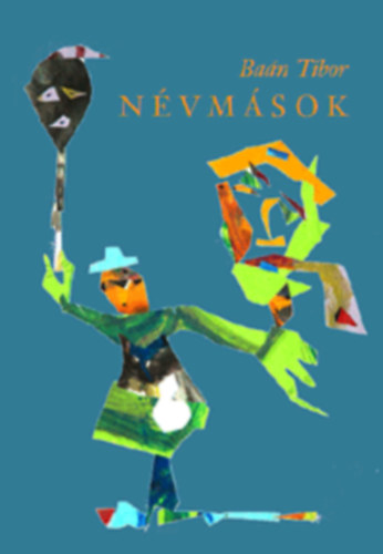 Ba�n Tibor - N�vm�sok