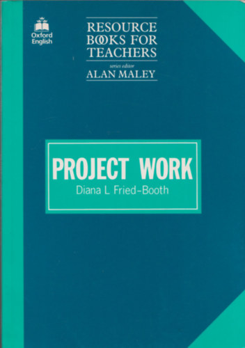 Diana L. Fried-Booth - Project Work (Resource Books for Teachers)