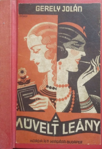 Gerely Jolán - A művelt leány
