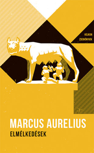 Marcus Aurelius - Elmlkedsek - Helikon Zsebknyvek 37.