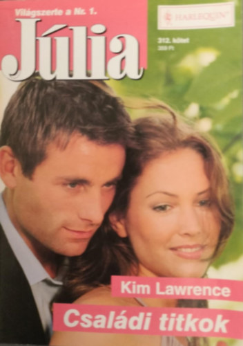 Kim Lawrence - Csaldi titkok (Jlia 312. ktet)