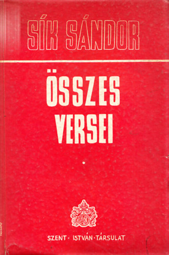 S�k S�ndor - S�k S�ndor �sszes versei 1910-1940