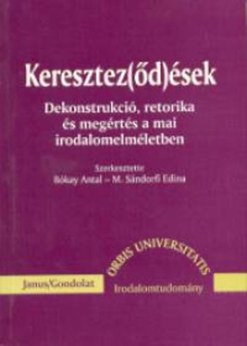Keresztez(d)sek