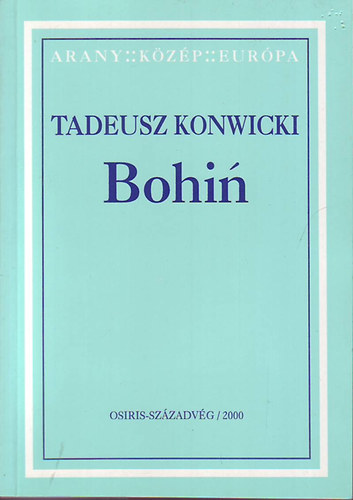 Tadeusz Konwicki - Bohin