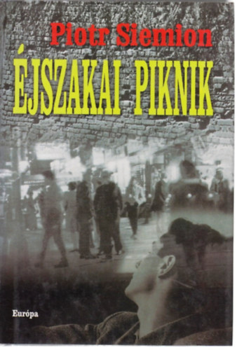 Piotr Siemion - �jszakai piknik