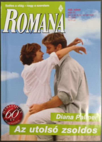 Diana Palmer - Az utols zsoldos (romana 432. ktet)