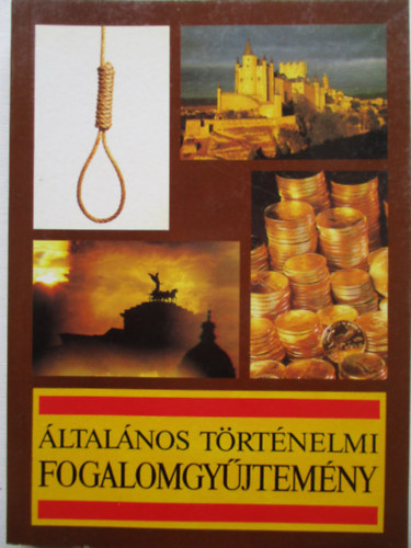 �ltal�nos t�rt�nelmi fogalomgy�jtem�ny