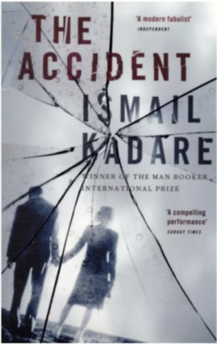 Ismail Kadare - The Accident