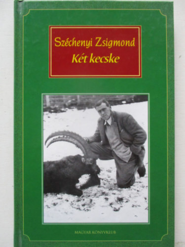 Szchenyi Zsigmond - Kt kecske