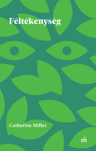Catherine Millet - Féltékenység