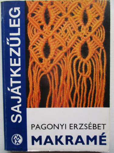 Pagonyi Erzs�bet - Makram� (saj�tkez�leg)