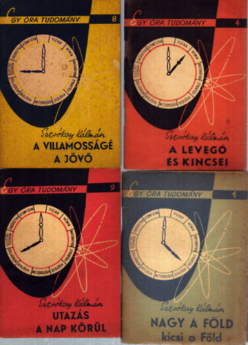 Sztrókay Kálmán - 4 db Sztrókay Kálmán kötet: A villamosságé a jövő - A levegő és kincsei - Nagy a Föld / Kicsi a Föld - Utazás a Nap körül