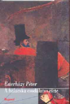 Esterh�zy P�ter - A halacska csod�latos �lete