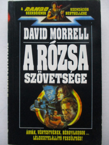David Morrell - A rzsa szvetsge