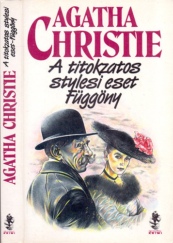 Agatha Christie - A titokzatos stylesi eset - Fggny (Poirot utols esete)