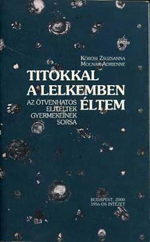 Krsi Zsuzsanna-Molnr Adrien - Titokkal a lelkemben ltem