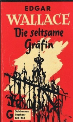 Edgar Wallace - Die seltsame grfin