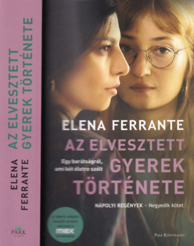 Elena Ferrante - Az elveszett gyerek trtnete