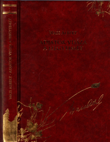 Wass Albert - Adj�tok vissza a hegyeimet!