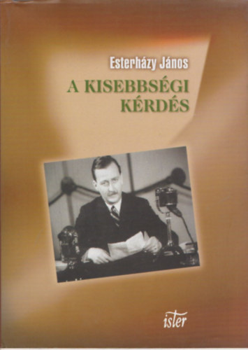 Esterhzy Jnos - A kisebbsgi krds