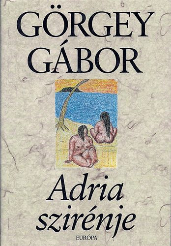 G�rgey G�bor - Adria szir�nje