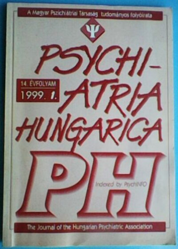 Gerevich Jzsef  (szerk.) - Psychiatria Hungarica 14. vfolyam 1999. 1. szm