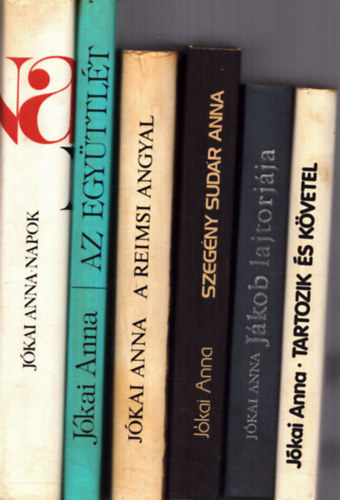J�kai Anna - 6 db J�kai Anna k�tet: J�kob lajtorj�jra + Tartozuik �s k�vetel + A reimsi angyal + Szeg�ny Sud�r Anna + Az egy�ttl�t + Napok