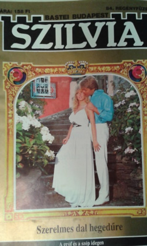 Viola Larsen - Szerelmes dal heged�re (Szilvia 84. f�zet)