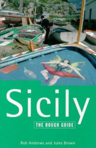 Jules Brown Robert Andrews - Sicily - The Rough Guide