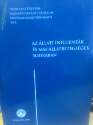 Tanyi J�nos - Az �llati influenz�k �s m�s �llatbetegs�gek sodr�ban