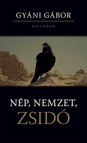 Gy�ni G�bor - N�p, nemzet, zsid�