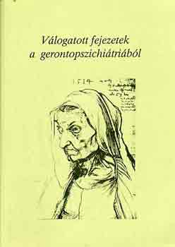Simk Alfrd \ (szerk.) - Vlogatott fejezetek a gerontopszichitribl