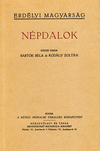 Kod�ly Zolt�n Bart�k B�la - N�pdalok (Erd�lyi magyars�g) - Reprint