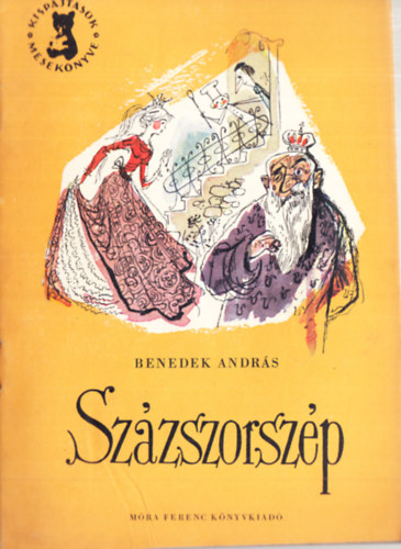 Benedek Andrs - Szzszorszp (Kispajtsok meseknyve)