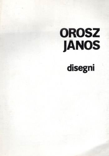 Orosz Jnos disegni