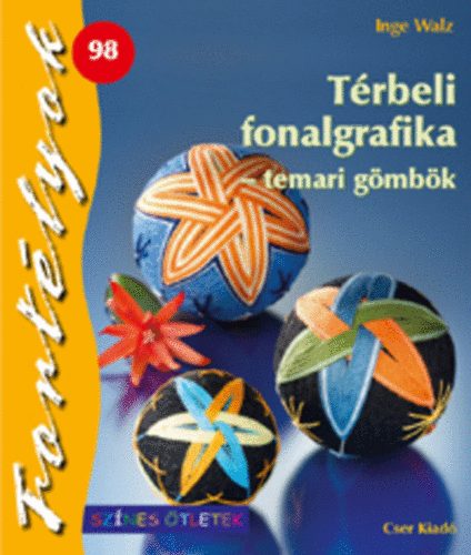 Inge Walz - Trbeli fonalgrafika - temari gmbk