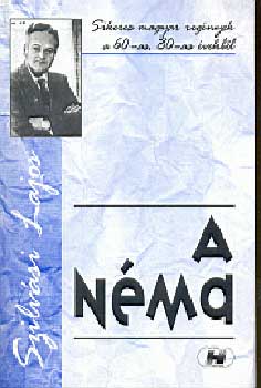 Szilvsi Lajos - A nma - Sikeres magyar regnyek a 60-as, 70-es vekbl -