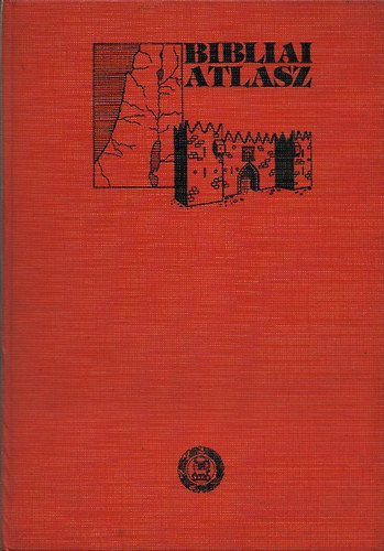 Reformtus Sajtosztly - Bibliai atlasz - Kortrtneti bevezetssel