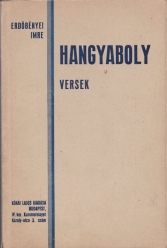 Erdbnyei Imre - Hangyaboly - Versek (Alrt)