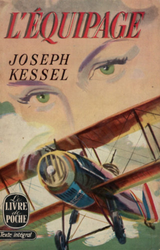 Joseph Kessel - L'�quipage