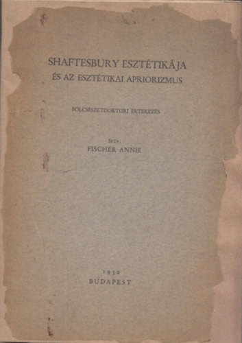 Fischer Annie - Shaftesbury eszttikja s az eszttikai apriorizmus