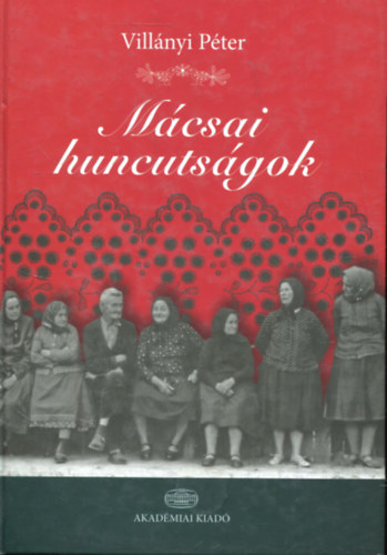 Villnyi Pter - Mcsai huncutsgok