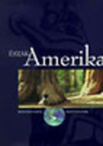 Juhsz rpd - szak-Amerika (Kontinensrl kontinensre)