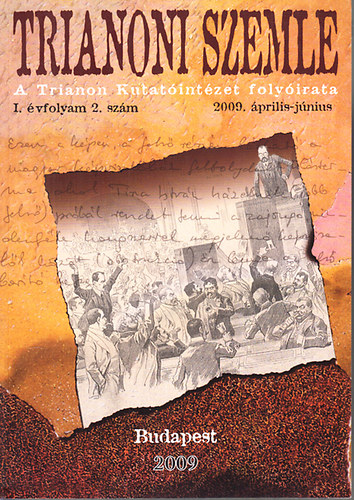 Szidiropulosz Archim�desz  (szerk.) - Trianoni Szemle I.�vfolyam 2.sz�m (2009. �prilis-j�nius)